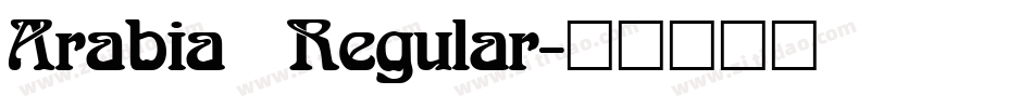 Arabia Regular字体转换